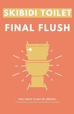 Skibidi Toilet: Final Flush by Books, Fandom