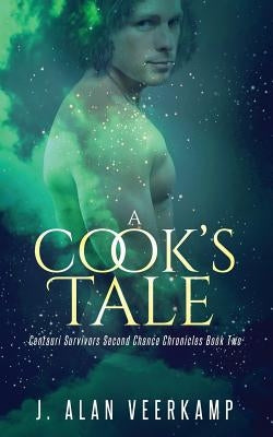 A Cook's Tale by Veerkamp, J. Alan