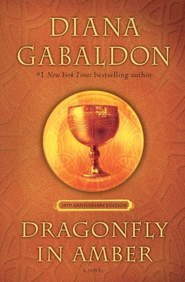 Dragonfly in Amber (25th Anniversary Edition) by Gabaldon, Diana