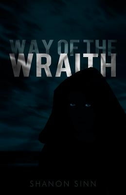 Way of the Wraith by Sinn, Shanon