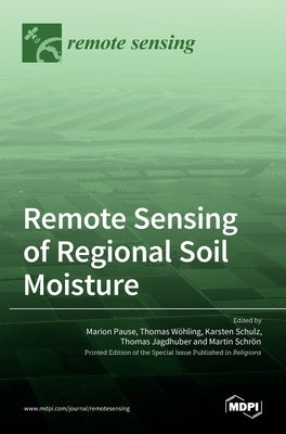 Remote Sensing of Regional Soil Moisture by Pause, Marion