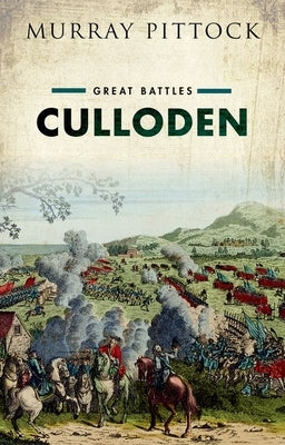 Culloden: Great Battles by Pittock, Murray