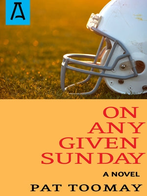 On Any Given Sunday by Toomay, Pat