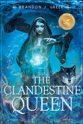 The Clandestine Queen by Greer, Brandon