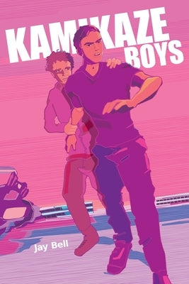 Kamikaze Boys by Bell, Jay