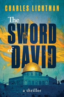 The Sword of David by Lichtman, Charles