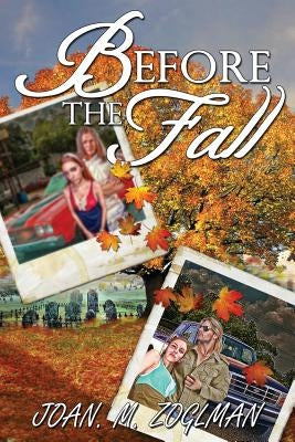 Before the Fall by Zoglman, Joan M.