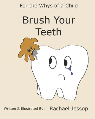 Brush Your Teeth by Jessop, Rachael