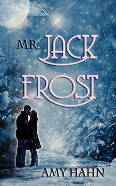 Mr. Jack Frost by Hahn, Amy