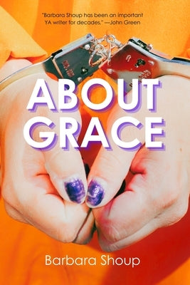 About Grace by Shoup, Barbara