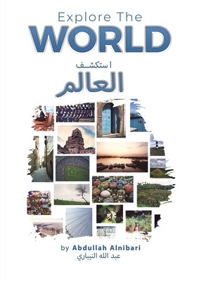 &#1575;&#1587;&#1578;&#1603;&#1588;&#1601; &#1575;&#1604;&#1593;&#1575;&#1604;&#1605; - Explore The World by Abdullah, Alnibari