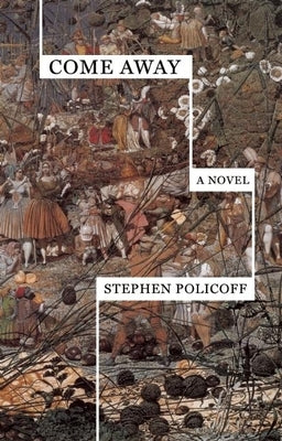 Come Away by Policoff, Stephen