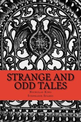 Strange and Odd Tales by Sparks, Stephanie