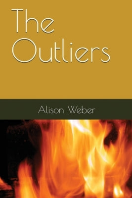 The Outliers by Weber, Alison