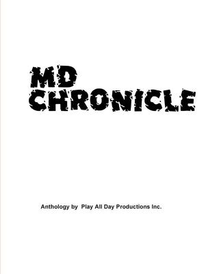 MD Chronicle: The Social Media Post of the Fictitiously Fictional Fiction Writer by Jackson, Mark Anthony