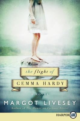 The Flight of Gemma Hardy by Livesey, Margot