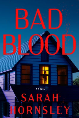 Bad Blood by Hornsley, Sarah