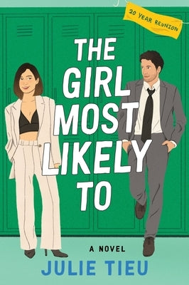 The Girl Most Likely to by Tieu, Julie