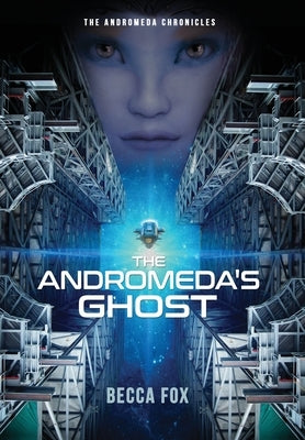 The Andromeda's Ghost by Fox, Becca