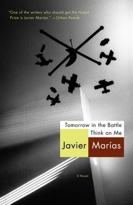 Tomorrow in the Battle Think on Me by Marías, Javier