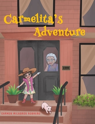 Carmelita's Adventure by Robreno, Carmen Milagros