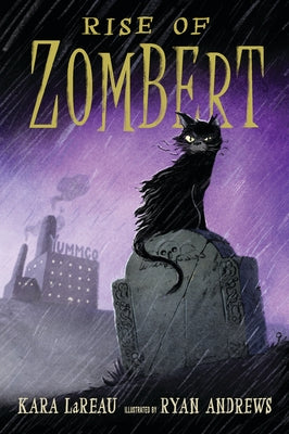 Rise of Zombert by Lareau, Kara