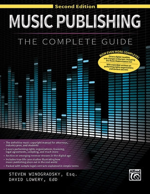 Music Publishing -- The Complete Guide: Second Edition by Winogradsky, Steve