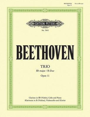 Trio in B Flat Op. 11 for Clarinet (or Violin), Violoncello and Piano: Set of Parts by Beethoven, Ludwig Van