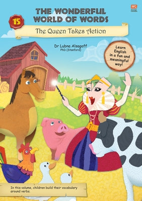 The Queen Takes Action: Volume 15 by Alsagoff, Lubna