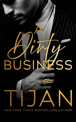 A Dirty Business by Tijan