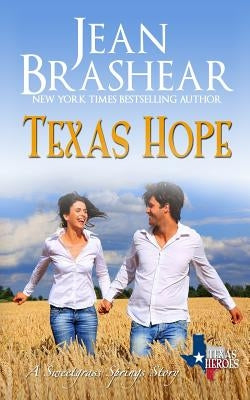 Texas Hope: A Sweetgrass Springs Story by Brashear, Jean