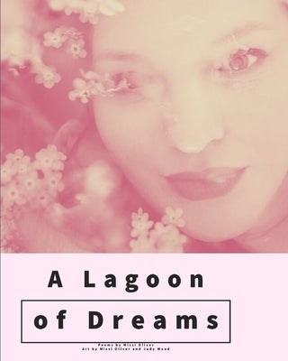 A Lagoon of Dreams by Oliver, Missi