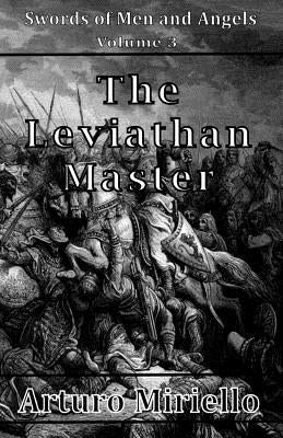 The Leviathan Master (Christian Spiritual Adventure) by Miriello, Arturo