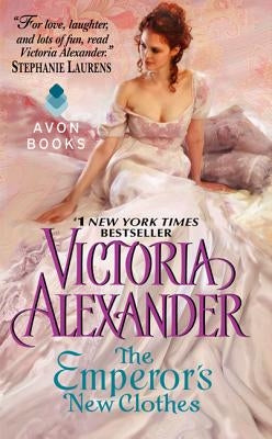 The Emperor's New Clothes by Alexander, Victoria