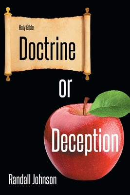 Doctrine or Deception by Johnson, Randall