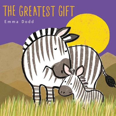 The Greatest Gift by Dodd, Emma