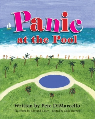 Panic at the Pool by Dimarcello, Pete