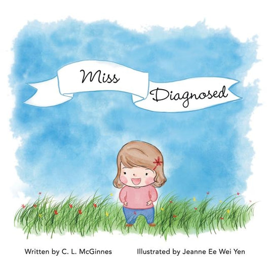 Miss Diagnosed by McGinnes, C. L.