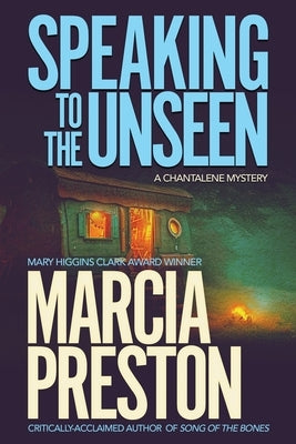 Speaking to the Unseen by Preston, Marcia