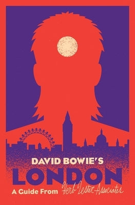 David Bowie's London by Gorman, Paul