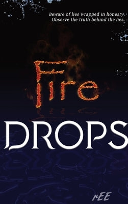 Fire Drops by Castillo, Ricardo