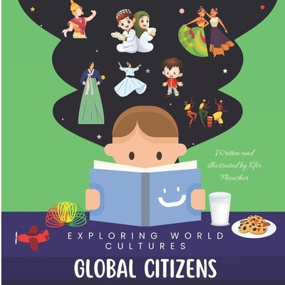 Global Citizens: Exploring World Cultures by Fleiasher, Kfir