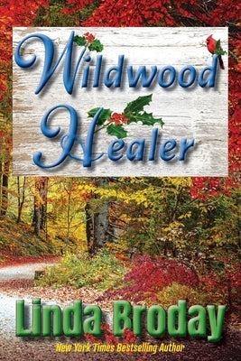 Wildwood Healer by Broday, Linda