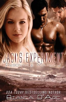 Jaci's Experiment by D'Arc, Bianca