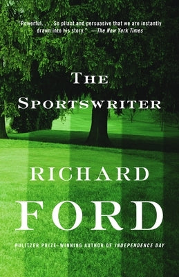 The Sportswriter: Bascombe Trilogy (1) by Ford, Richard