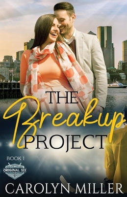 The Breakup Project by Miller, Carolyn