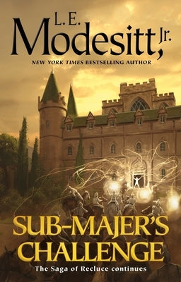 Sub-Majer's Challenge by Modesitt, L. E.