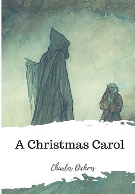 A Christmas Carol by Dickens, Charles