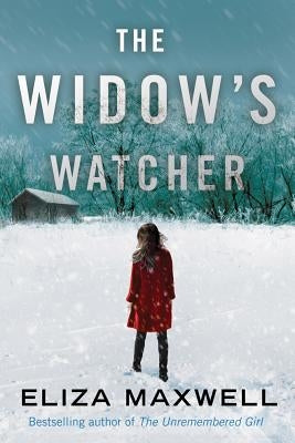 The Widow's Watcher by Maxwell, Eliza