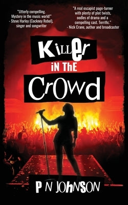 Killer in the Crowd by Johnson, P. N.